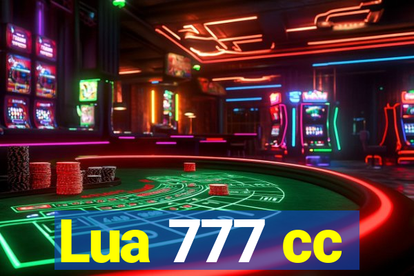 Lua 777 cc